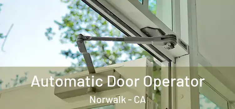  Automatic Door Operator Norwalk - CA