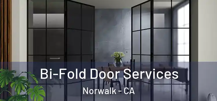 Bi-Fold Door Services Norwalk - CA