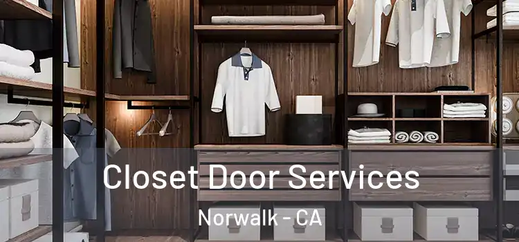 Closet Door Services Norwalk - CA