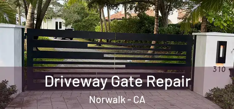  Driveway Gate Repair Norwalk - CA