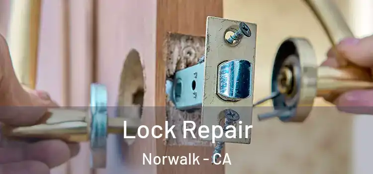Lock Repair Norwalk - CA