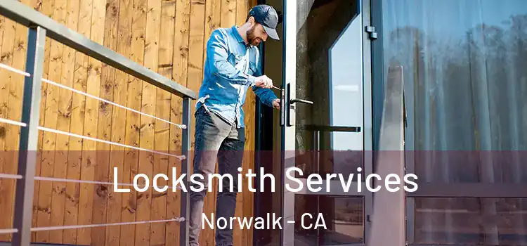  Locksmith Services Norwalk - CA