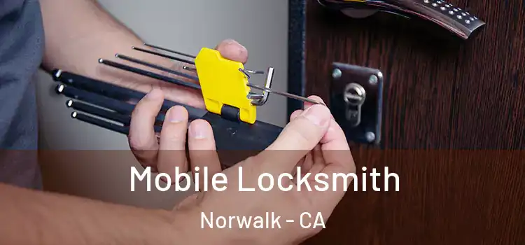 Mobile Locksmith Norwalk - CA