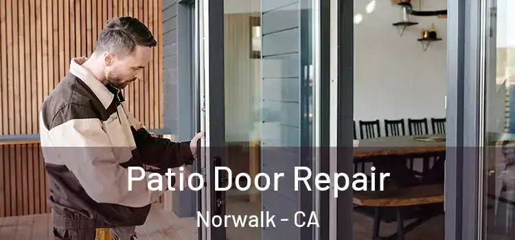 Patio Door Repair Norwalk - CA