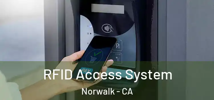  RFID Access System Norwalk - CA