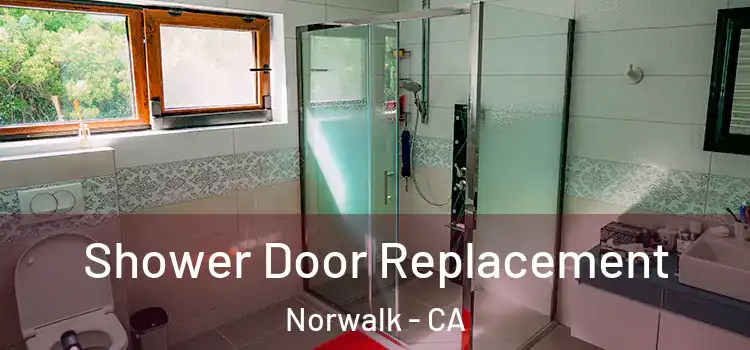 Shower Door Replacement Norwalk - CA