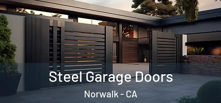  Steel Garage Doors Norwalk - CA